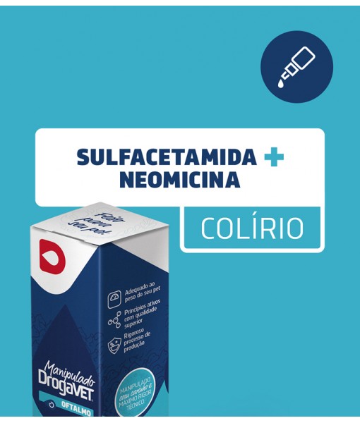 Colírios Sulfacetamida + Neomicina