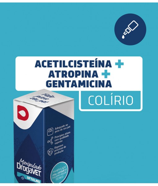 Colírios Acetilcisteina + Atropina + Gentamicina ...